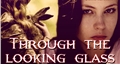 História: Through the Looking Glass