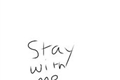 História: Stay with me? Always! - HIATUS