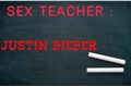 História: Sex teacher