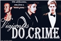 História: Viajantes do Crime