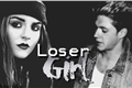História: Loser Girl