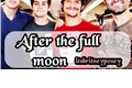 História: After the full moon