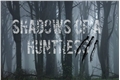 História: Shadows of a Huntress