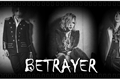 História: Betrayer