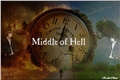 História: Middle Of Hell