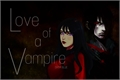 História: Love of a Vampire - EM REVIS&#195;O