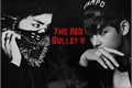 História: The Red Bullet II