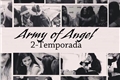 História: Army of Angels 2- temporada