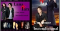 História: Lana e Ian- Um amor incondicional