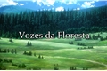 História: Vozes da Floresta