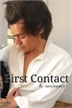História: First Contact (EDITADA)