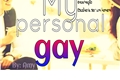 História: My personal gay