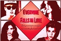 História: Everyone Falls In Love