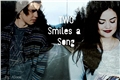História: Two Smiles a Song