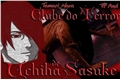 História: O Clube do Terror de Uchiha Sasuke