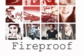 História: Fireproof