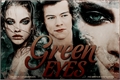 História: Green Eyes