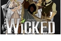 História: Wicked-A hist&#243;ria n&#227;o contada sobre as bruxas de Oz.