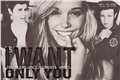História: I want only you