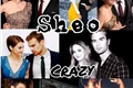 História: Sheo: Crazy in Love