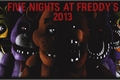 História: Five Nights At Freddys: 2013