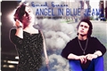 História: Second Season: Angel in Blue Jeans