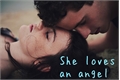 História: She loves an Angel?