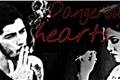 História: Dangerous Hearts