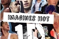 História: Imagines Hot 1D