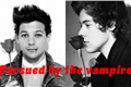 História: Pursued by the vampire (Larry Stylinson )