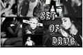 História: Set of Drugs