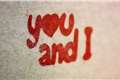 História: You AND I