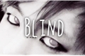 História: Blind