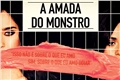 História: A Amada Do Monstro