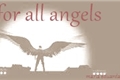 História: For All Angels