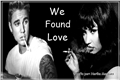 História: We found love