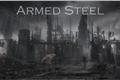 História: Armed Steel (Interativa)