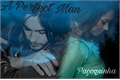 História: A Perfect Man (pausa)