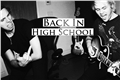 História: Back In High School
