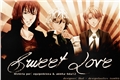 História: Sweet Love