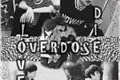 História: Overdose: Love Die
