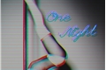História: One Night