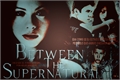 História: Between The Supernatural