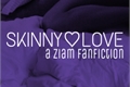 História: Skinny Love (AU!Ziam)