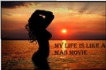 História: My Life Is Like A Mad Movie