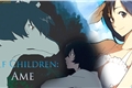 História: Wolf Children: Ame