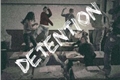 História: Detention - Interativa