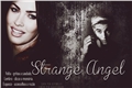 História: Strange Angel