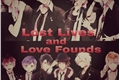 História: Lost Lives and Love Founds