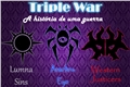 História: Triple War - Interativa